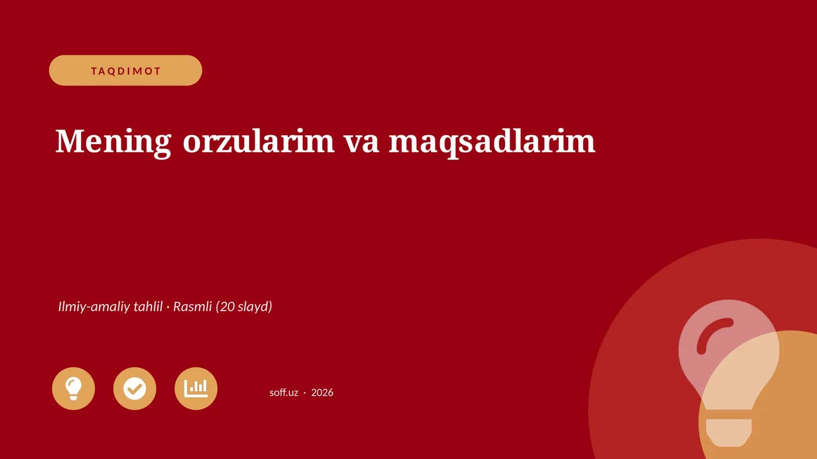 Mening orzularim va maqsadlarim