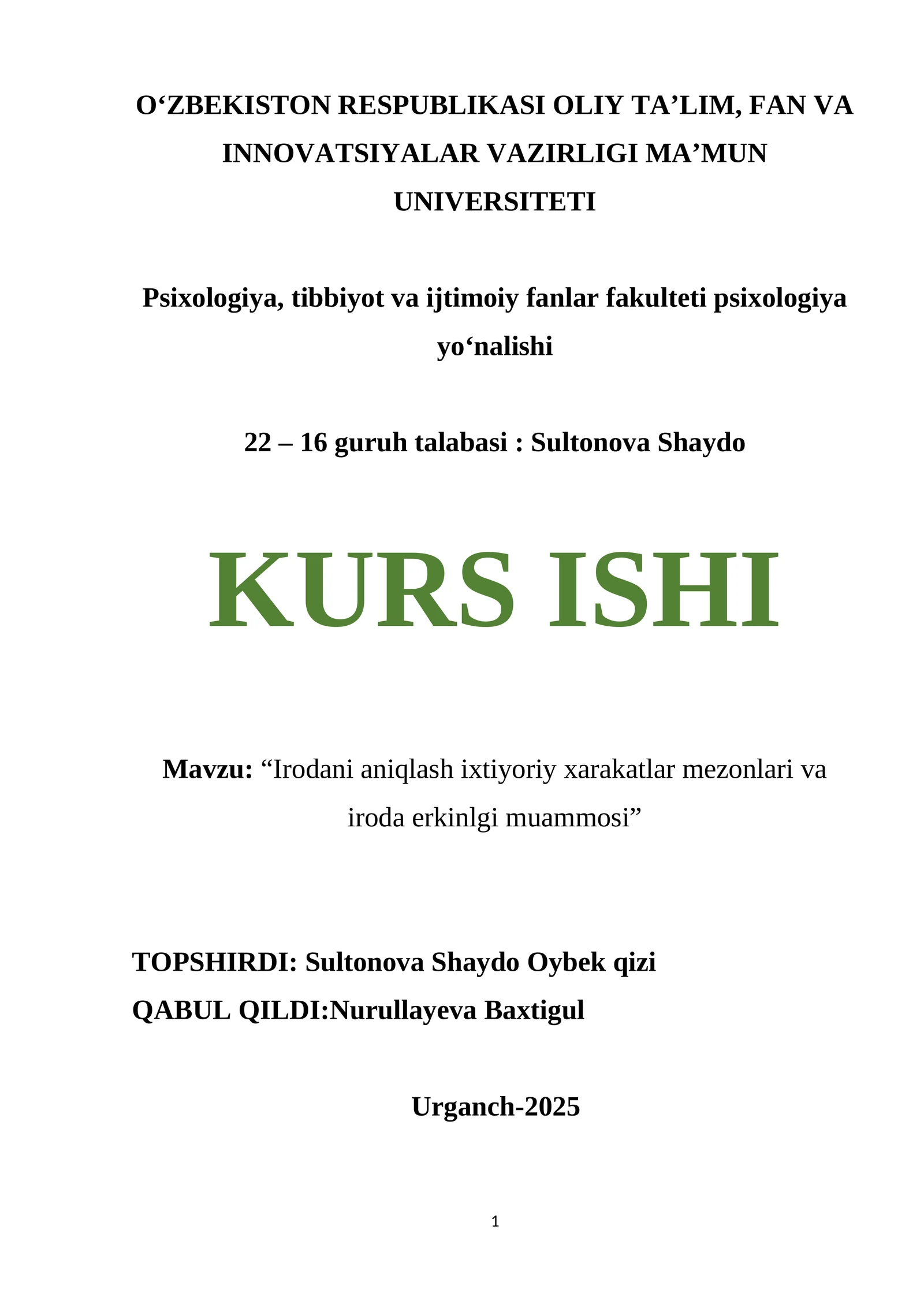 "Irodani aniqlash ixtiyoriy xarakatlar mezonlari va iroda erkinlgi muammosi"