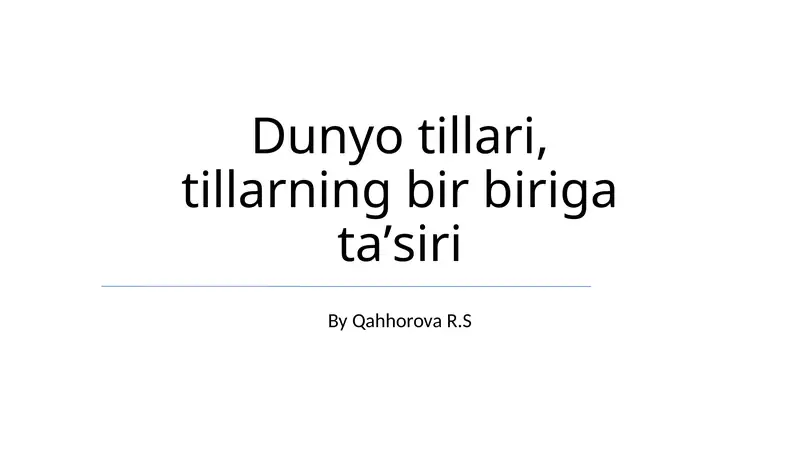 Dunyo tillari, tillarning bir biriga taʼsiri