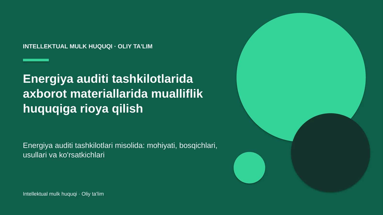 energiya auditi tashkilotlarida axborot materiallarida mualliflik huquqiga rioya qilish 9354