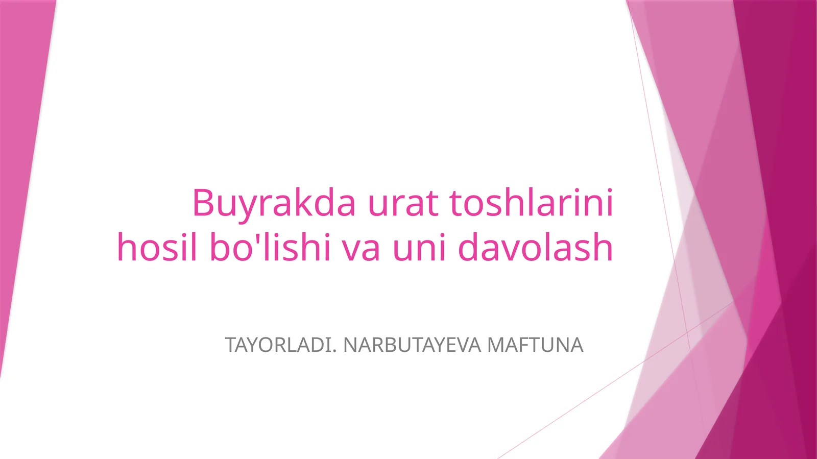 Buyrakda urat toshlarini hosil bo'lishi va uni davolash