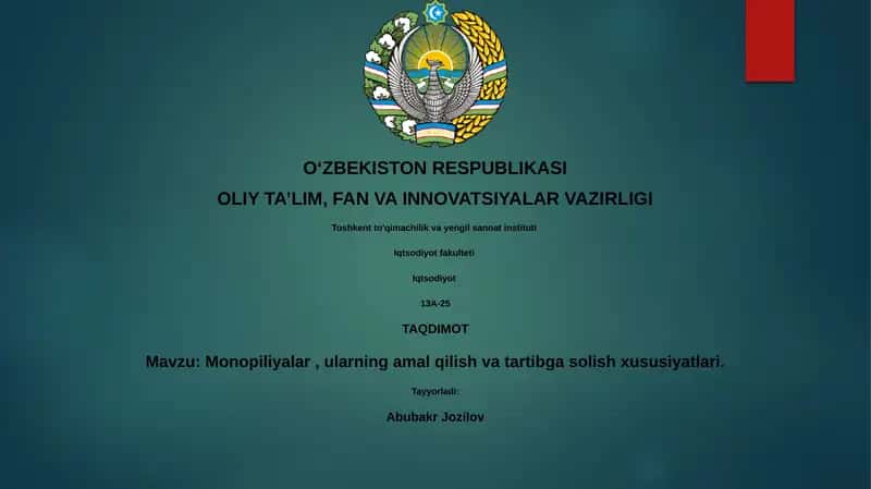 Monopiliyalar, ularning amal qilish va tartibga solish xususiyatlari