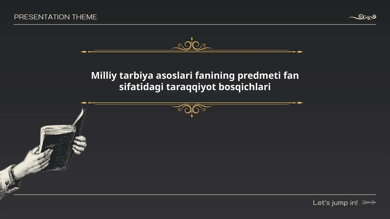 Milliy tarbiya asoslari fanining predmeti fan sifatidagi taraqqiyot bosqichlari