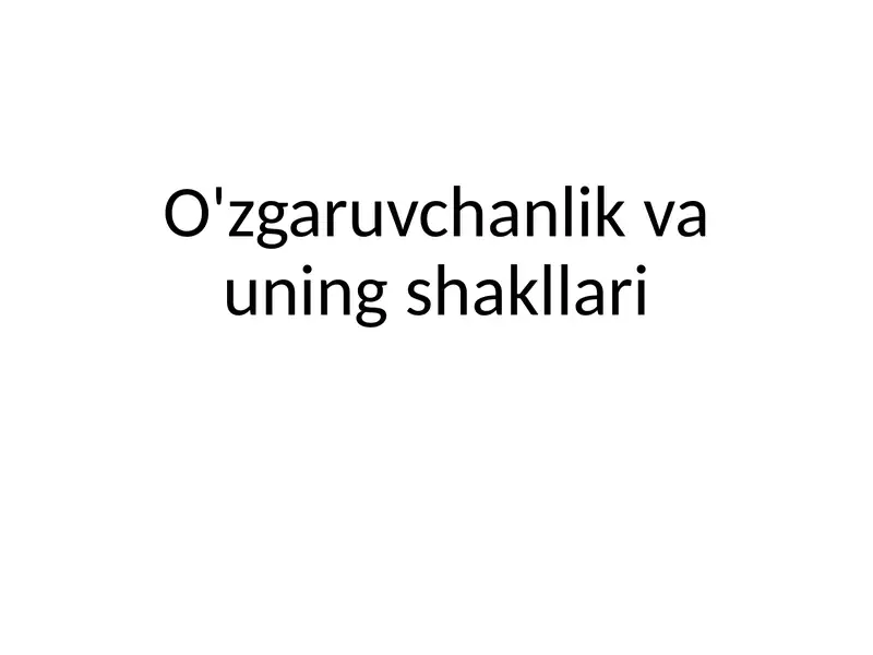 O'zgaruvchanlik va uning shakllari