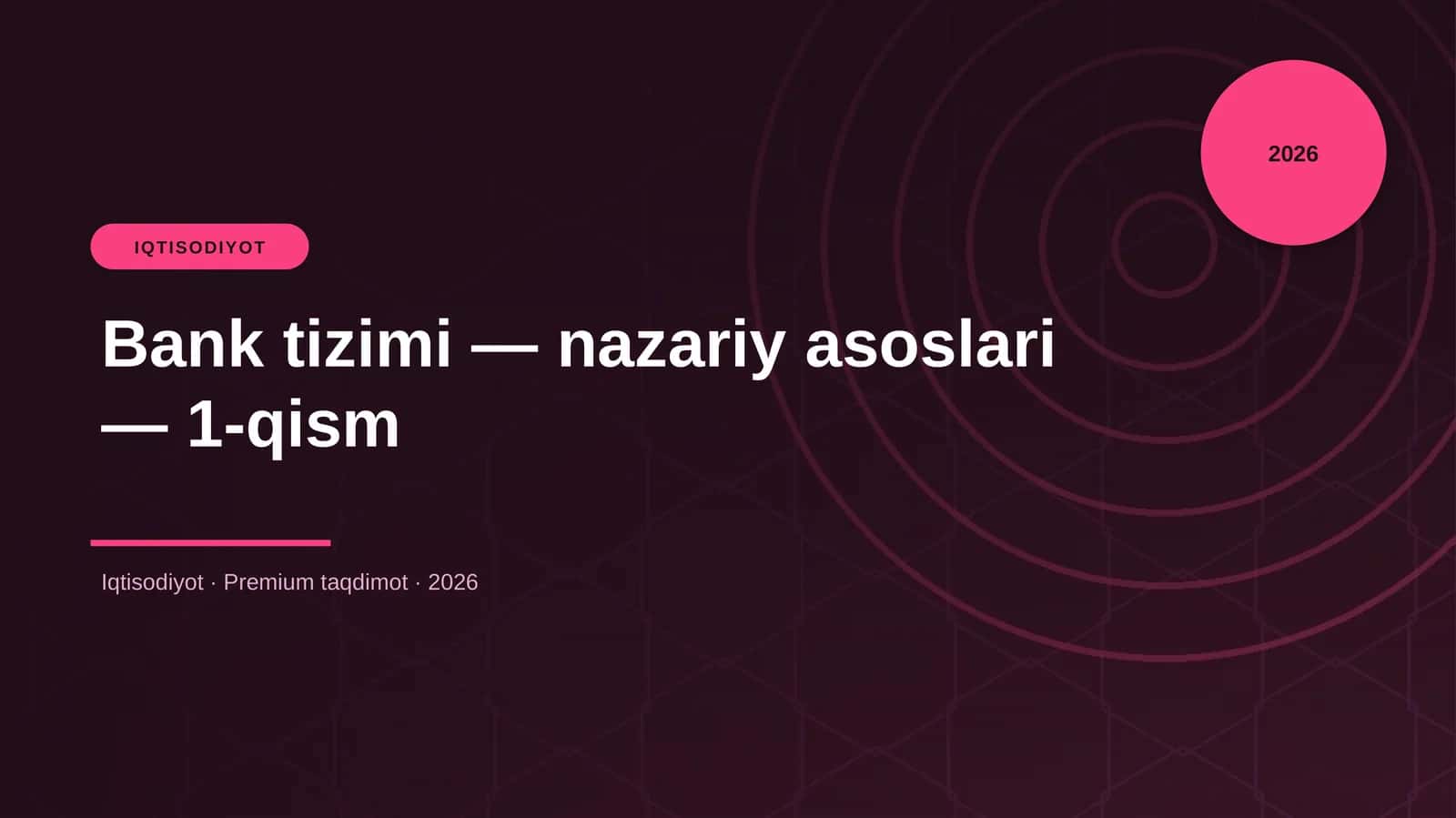 Bank tizimi — nazariy asoslari — 1-qism