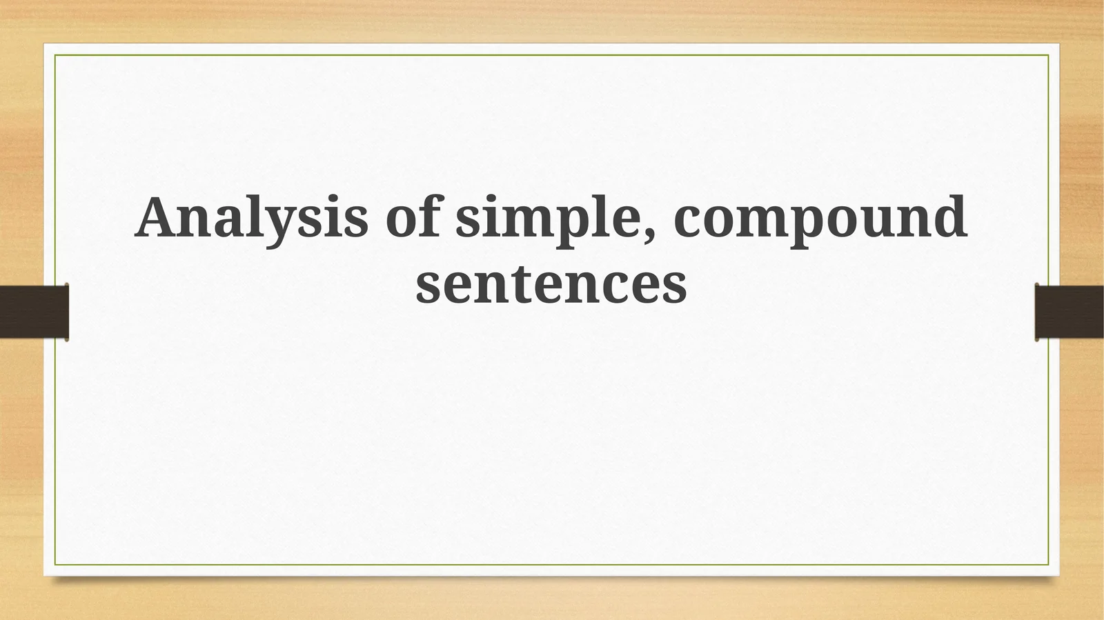 Analysis of simple, compound sentences