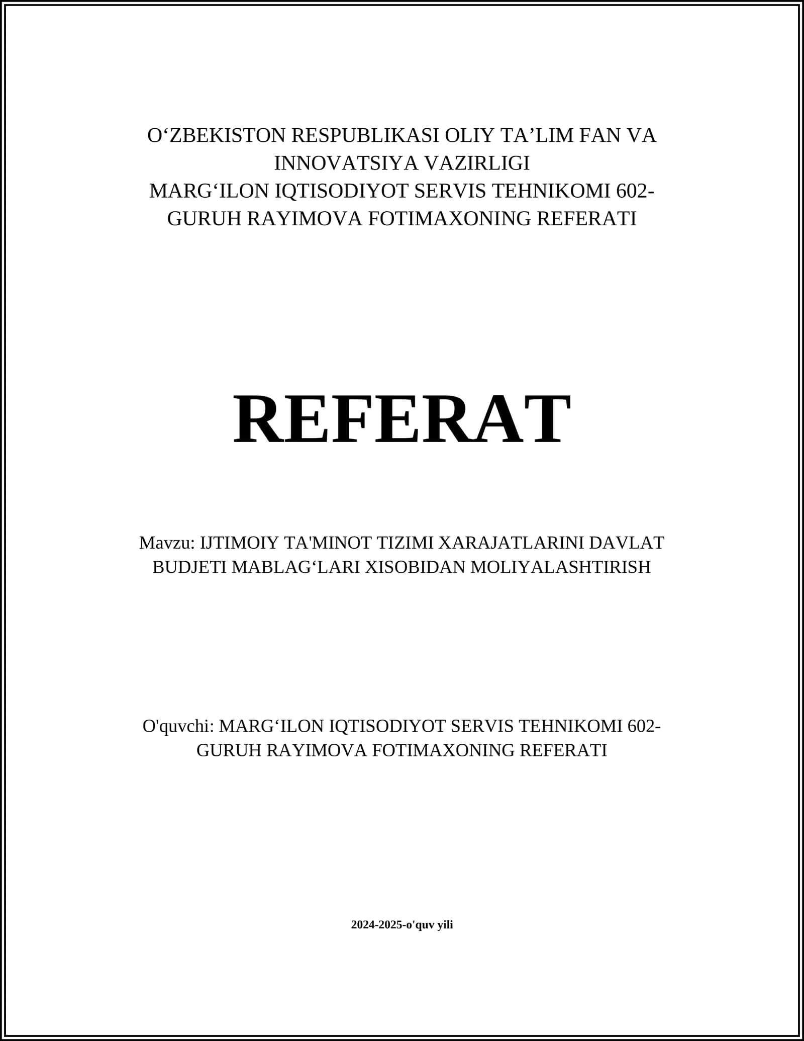 MARGʻILON IQTISODIYOT SERVIS TEHNIKOMI 602-GURUH RAYIMOVA FOTIMAXONING REFERATI