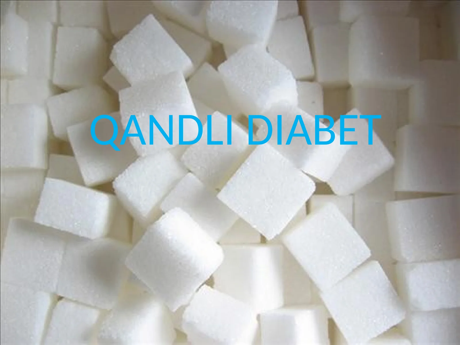 QANDLI DIABET