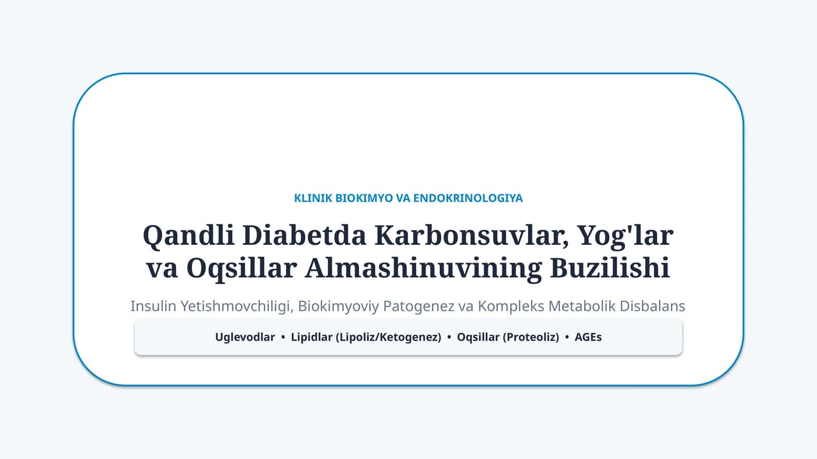 Qandli diabetda uglevod, yog‘ va oqsil almashinuvi buzilishi — 15 slayd