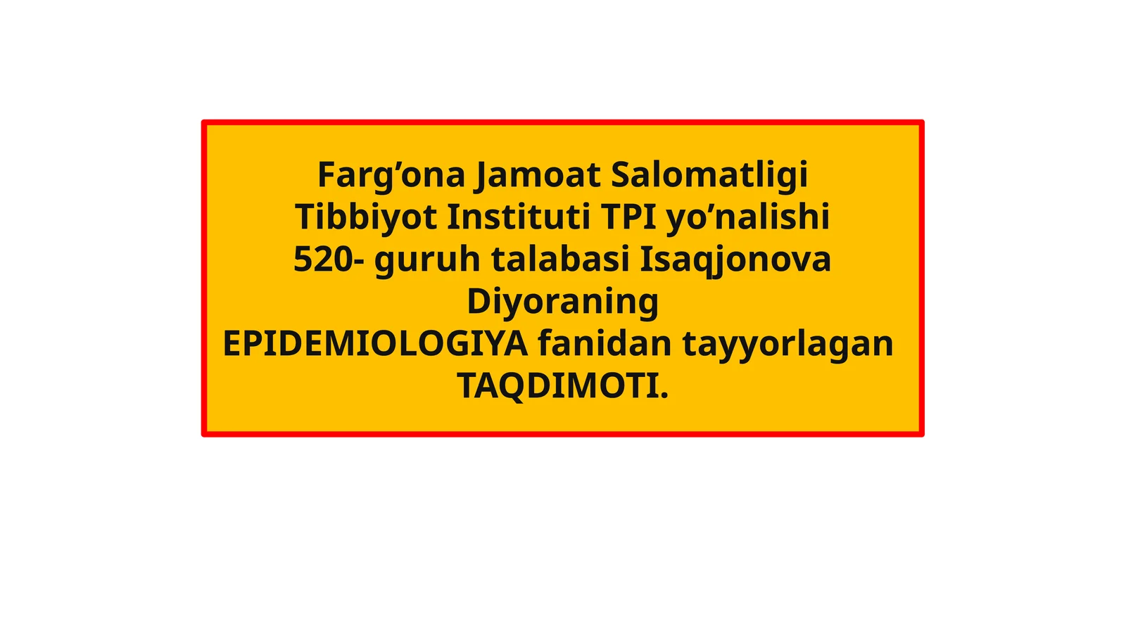 EPIDEMIOLOGIYA fanidan tayyorlagan TAQDIMOTI. Qizilcha Kasalligi