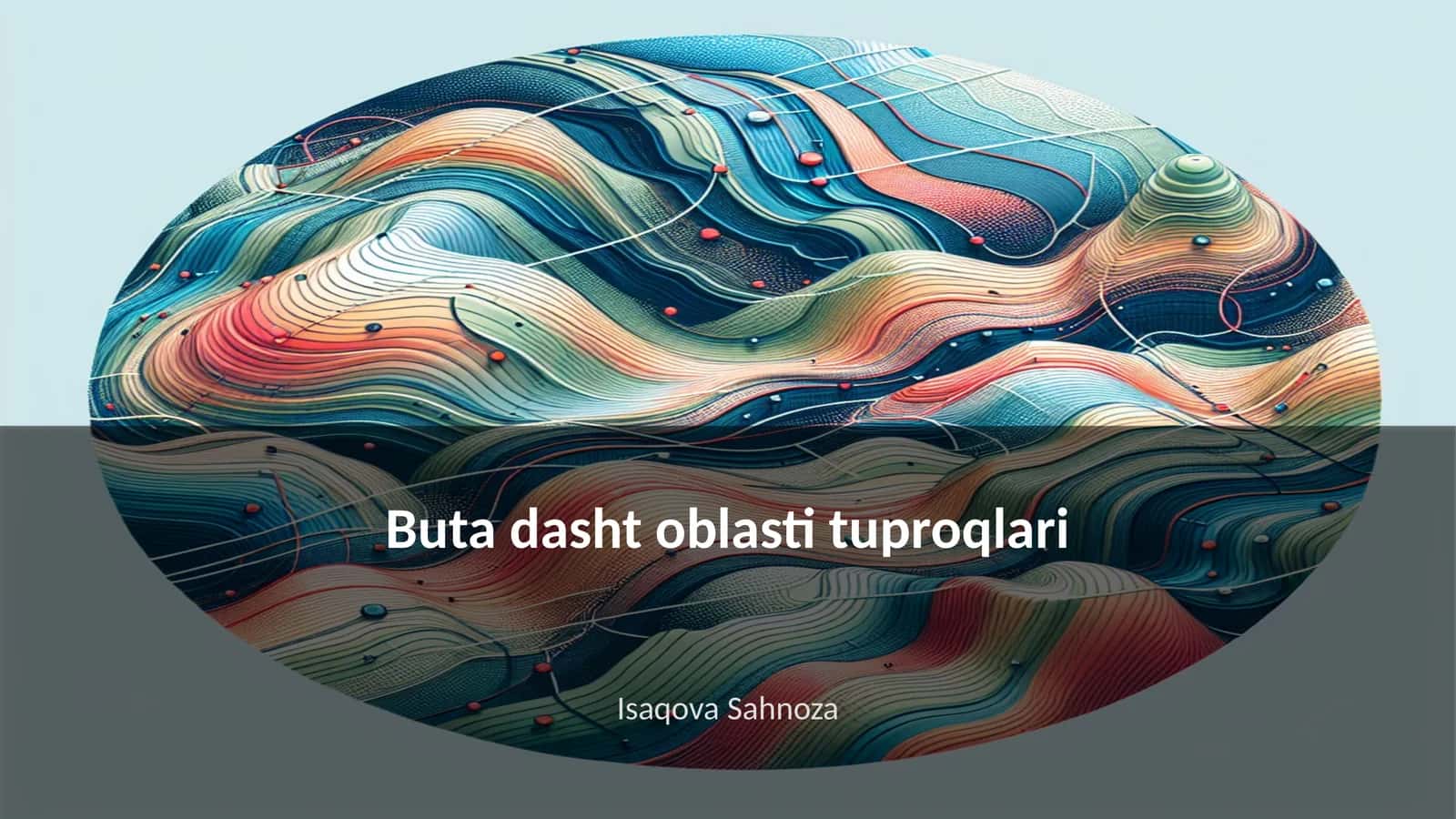 Buta dasht oblasti tuproqlari
