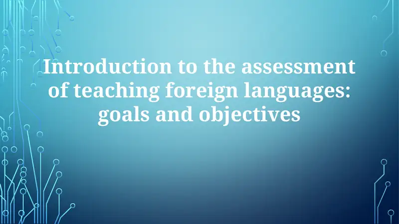 Introduction to the assessment of teaching foreign languages