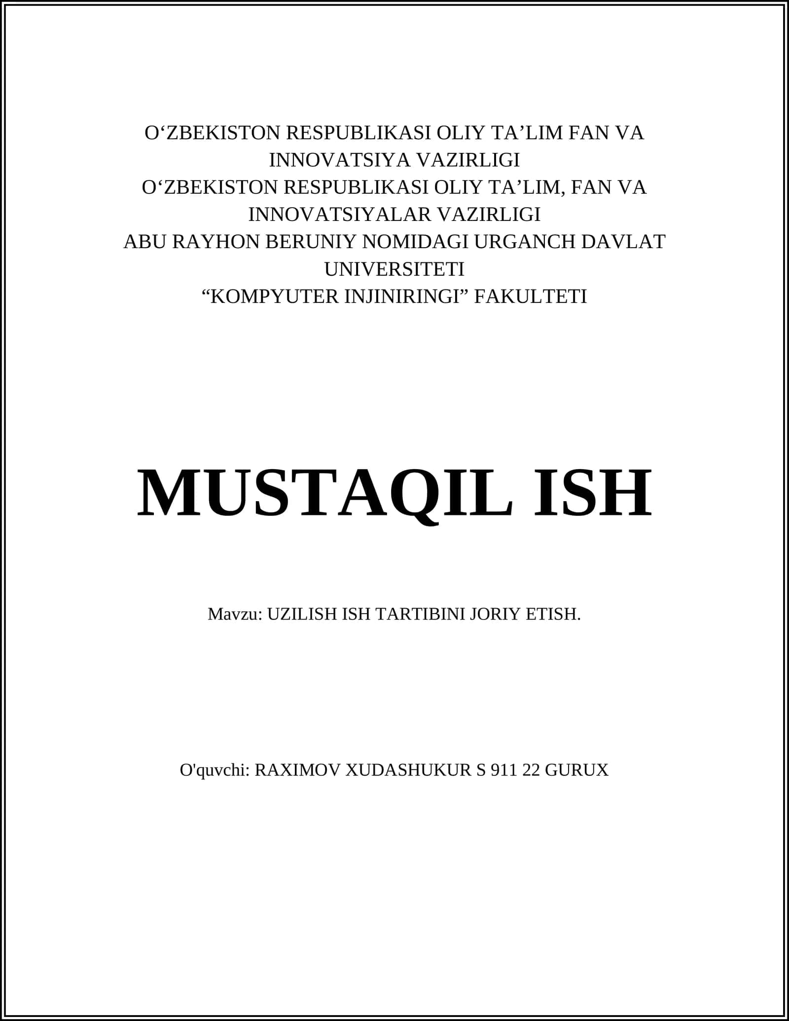 UZILISH ISH TARTIBINI JORIY ETISH