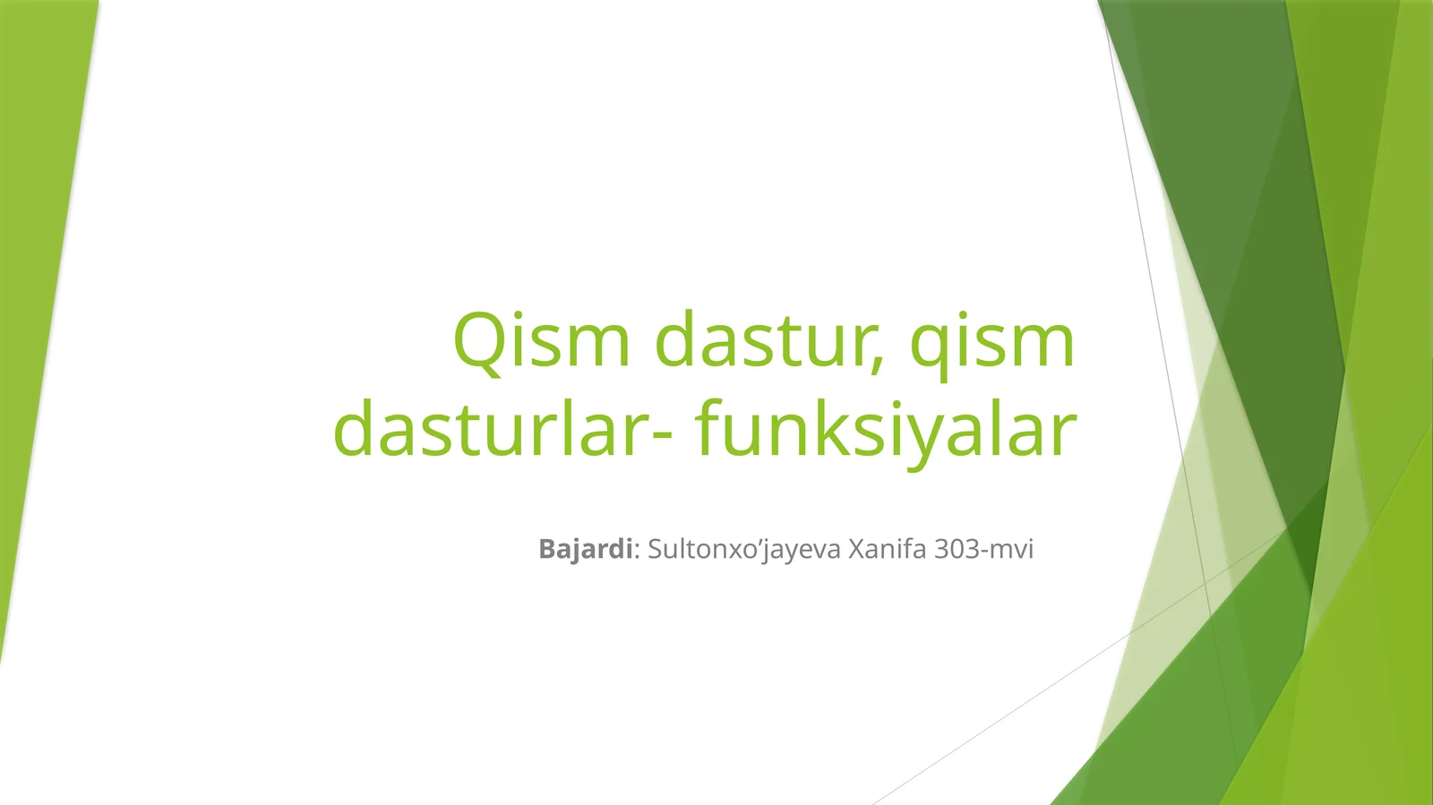 Qism dastur, qism dasturlar- funksiyalar