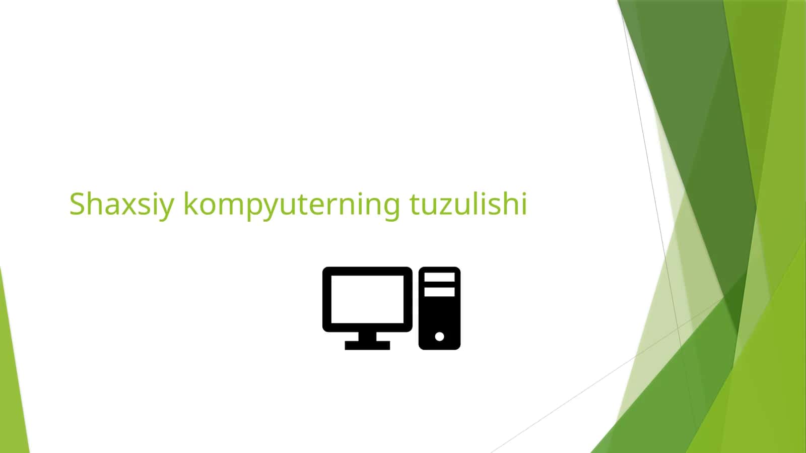 Shaxsiy kompyuterning tuzulishi