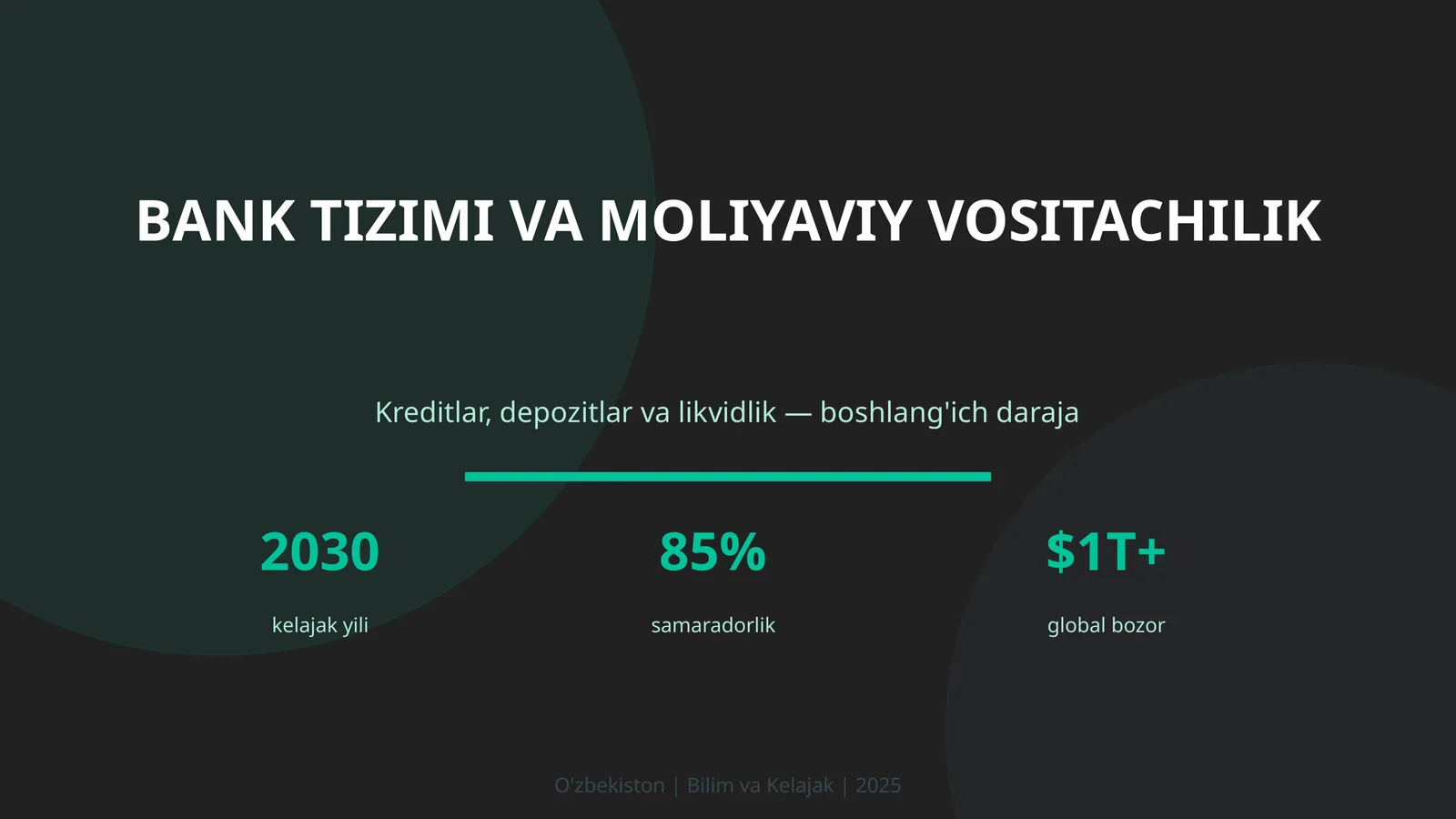 Bank tizimi va moliyaviy vositachilik