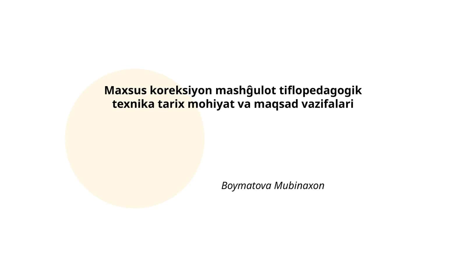Maxsus koreksiyon mashĝulot tiflopedagogik texnika tarix mohiyat va maqsad vazifalari