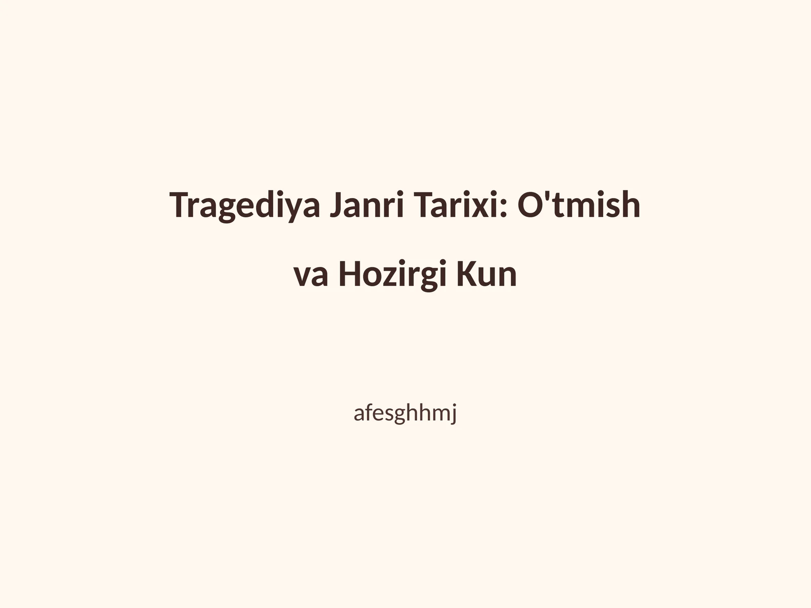 Tragediya Janri Tarixi: O'tmish va Hozirgi Kun