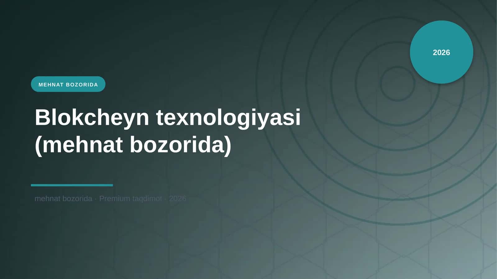 Blokcheyn texnologiyasi (mehnat bozorida)