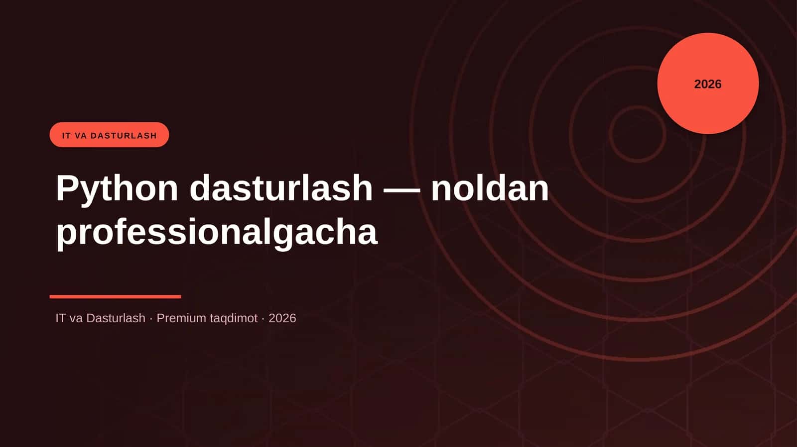 Python dasturlash — noldan professionalgacha