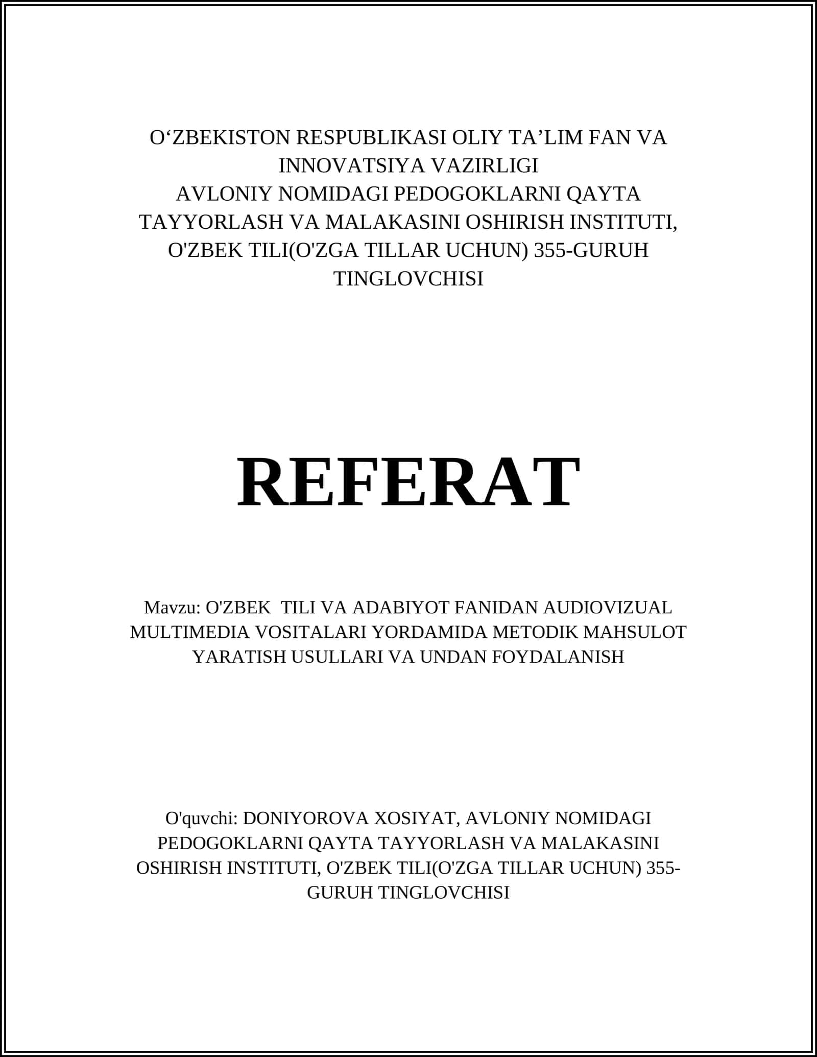 O'zbek Tili va Adabiyot Fanidan Audiovizual Multimedia Vositalari Yordamida Metodik Mahsulot Yaratish Usullari va Undan Foydalanish
