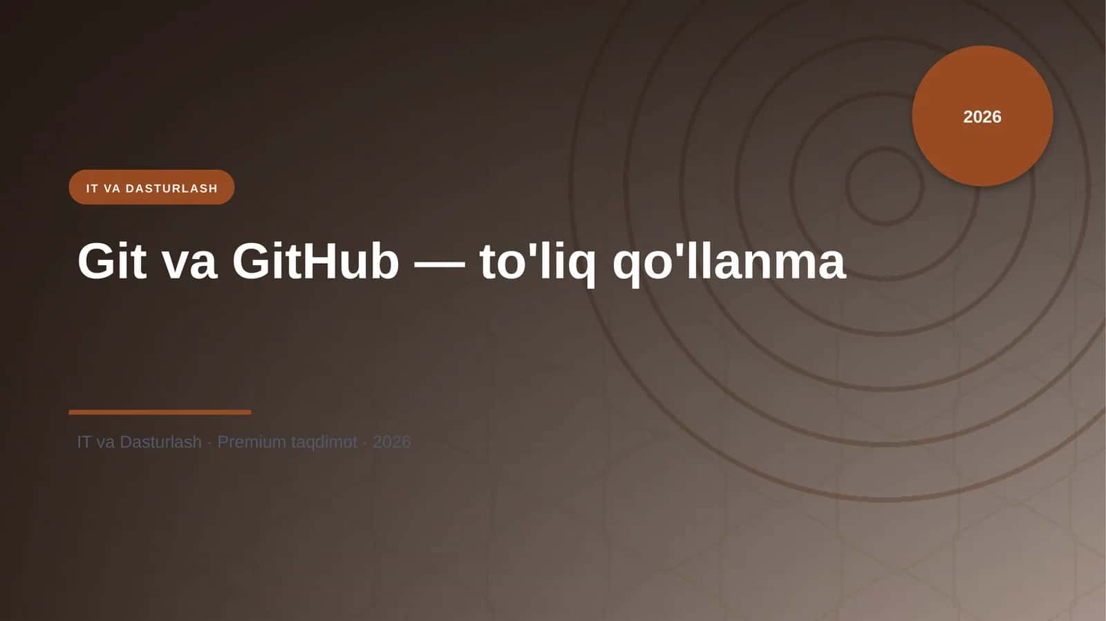 Git va GitHub — to'liq qo'llanma