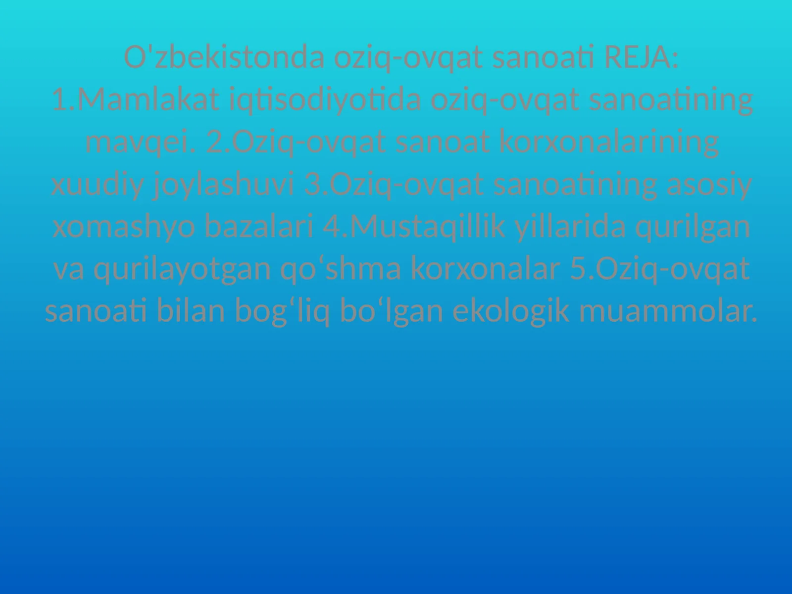 Oziq-ovqat sanoati mavqei