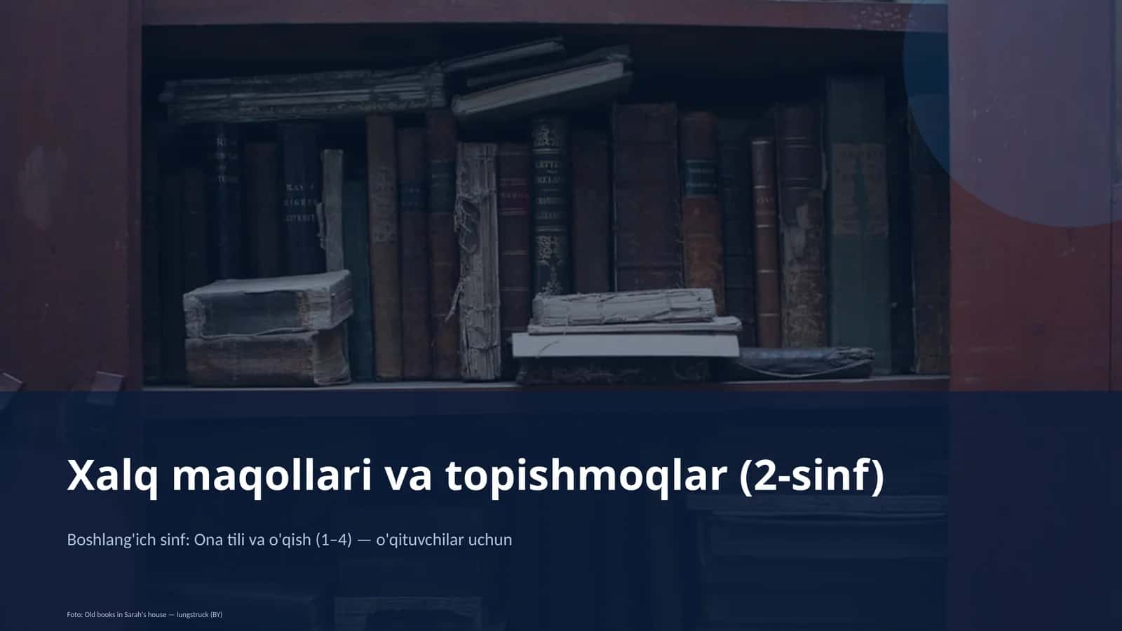 Xalq maqollari va topishmoqlar (2-sinf)