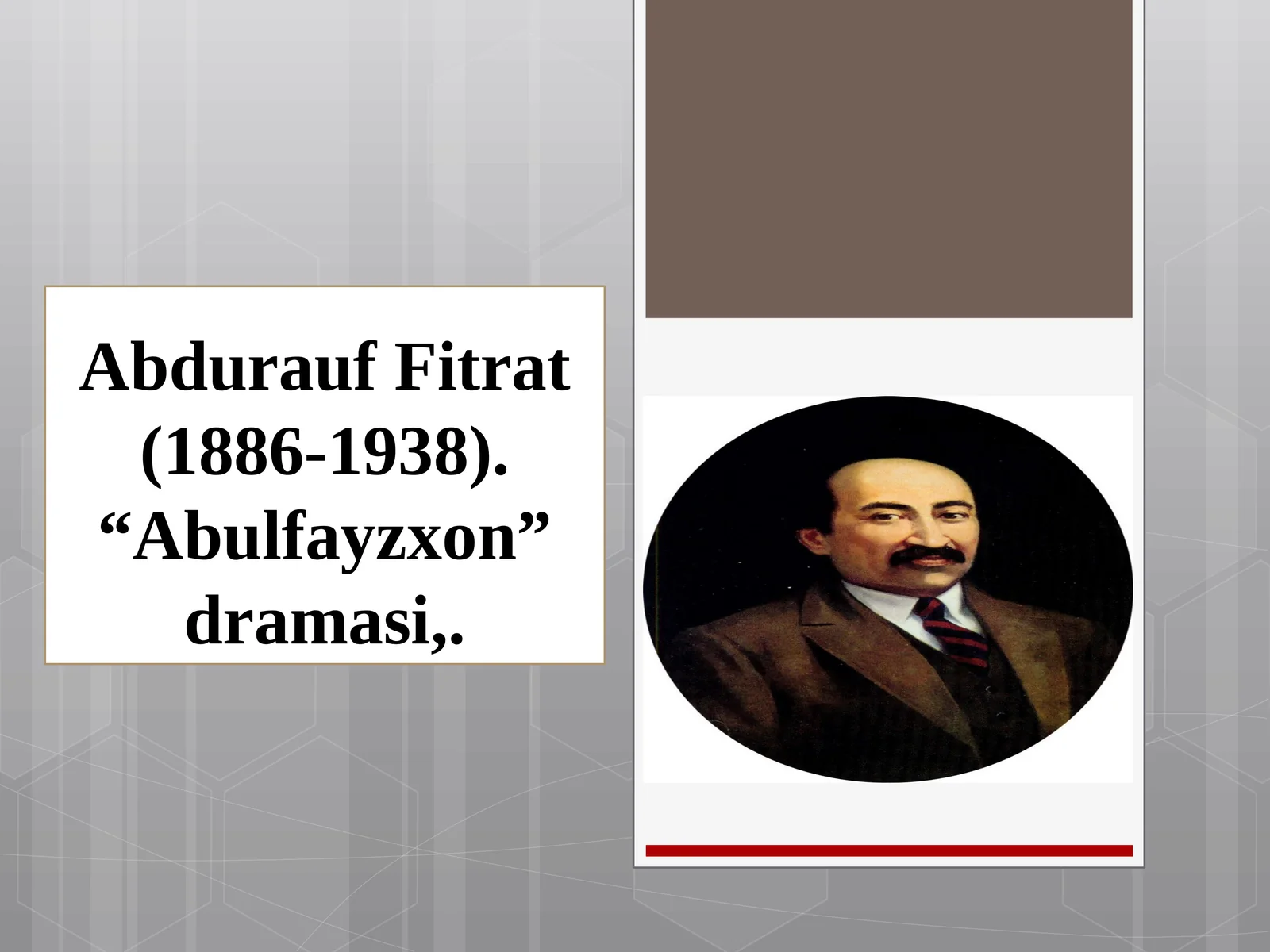 Abdurauf Fitrat “Abulfayzxon” Dramasi