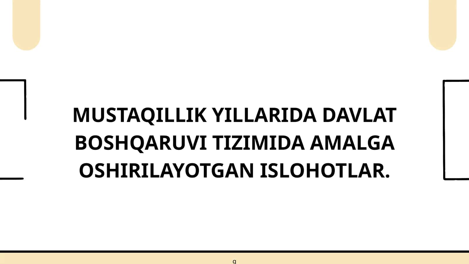 MUSTAQILLIK YILLARIDA DAVLAT BOSHQARUVI TIZIMIDA AMALGA OSHIRILAYOTGAN ISLOHOTLAR