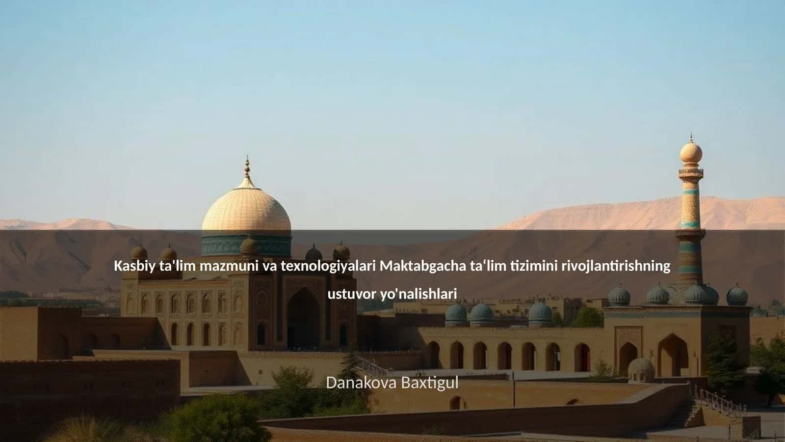 Maktabgacha ta‘limning dolzarb masalalari