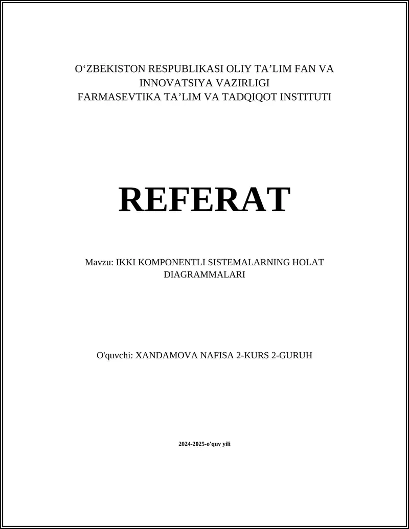 IKKI KOMPONENTLI SISTEMALARNING HOLAT DIAGRAMMALARI