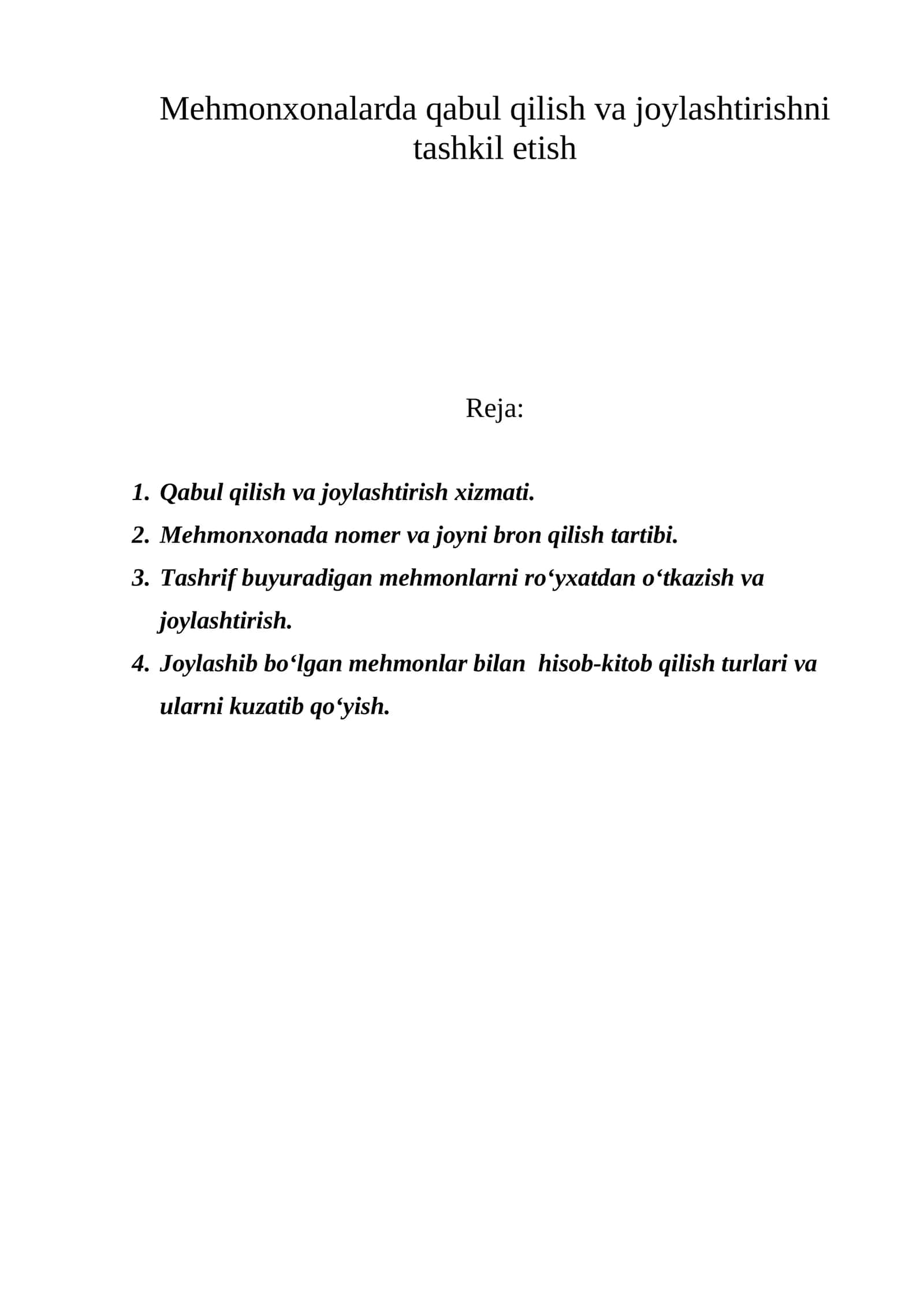 Qabul qilish va joylashtirishni tashkil etish