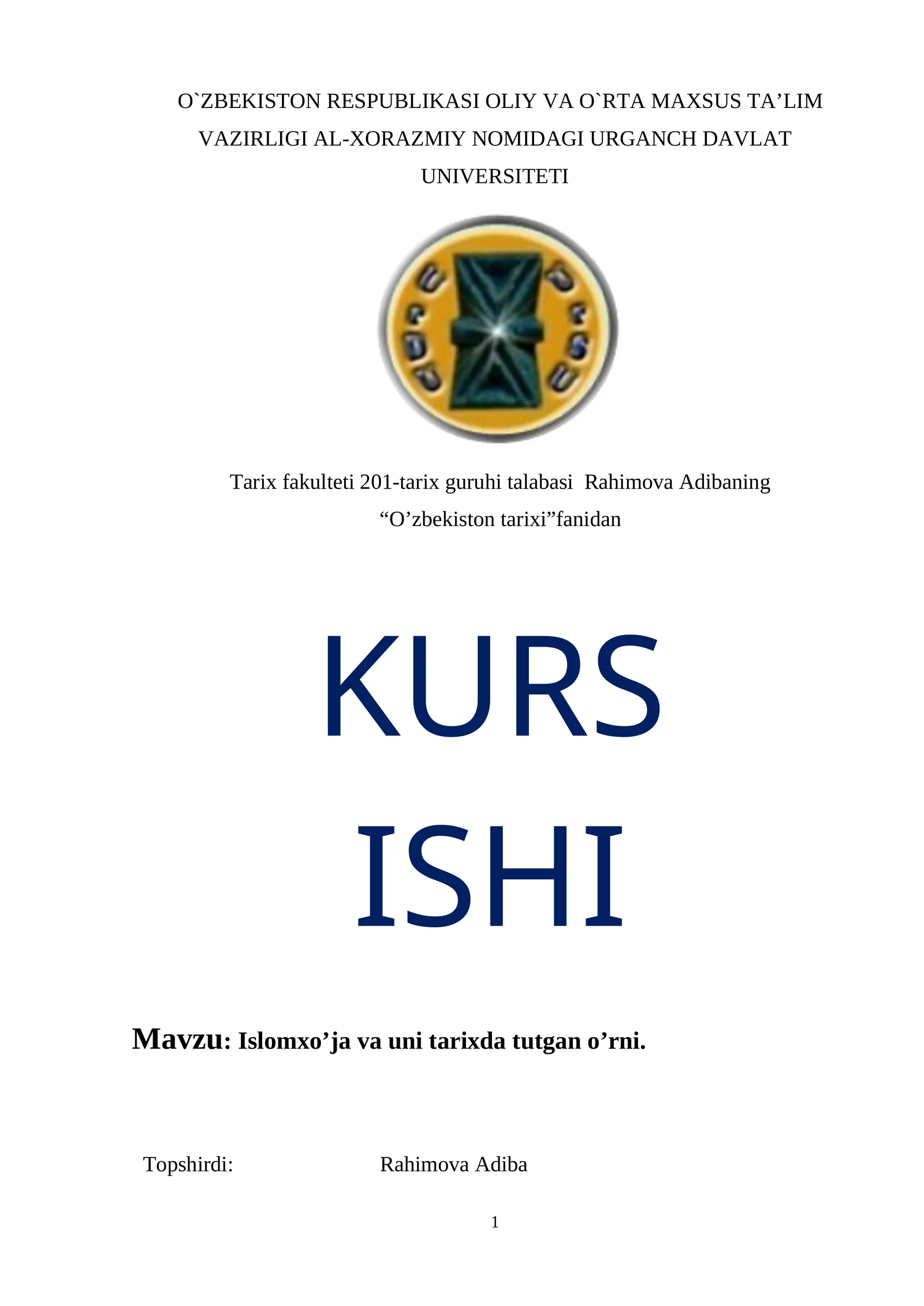 Islomxo’ja va uni tarixda tutgan o’rni