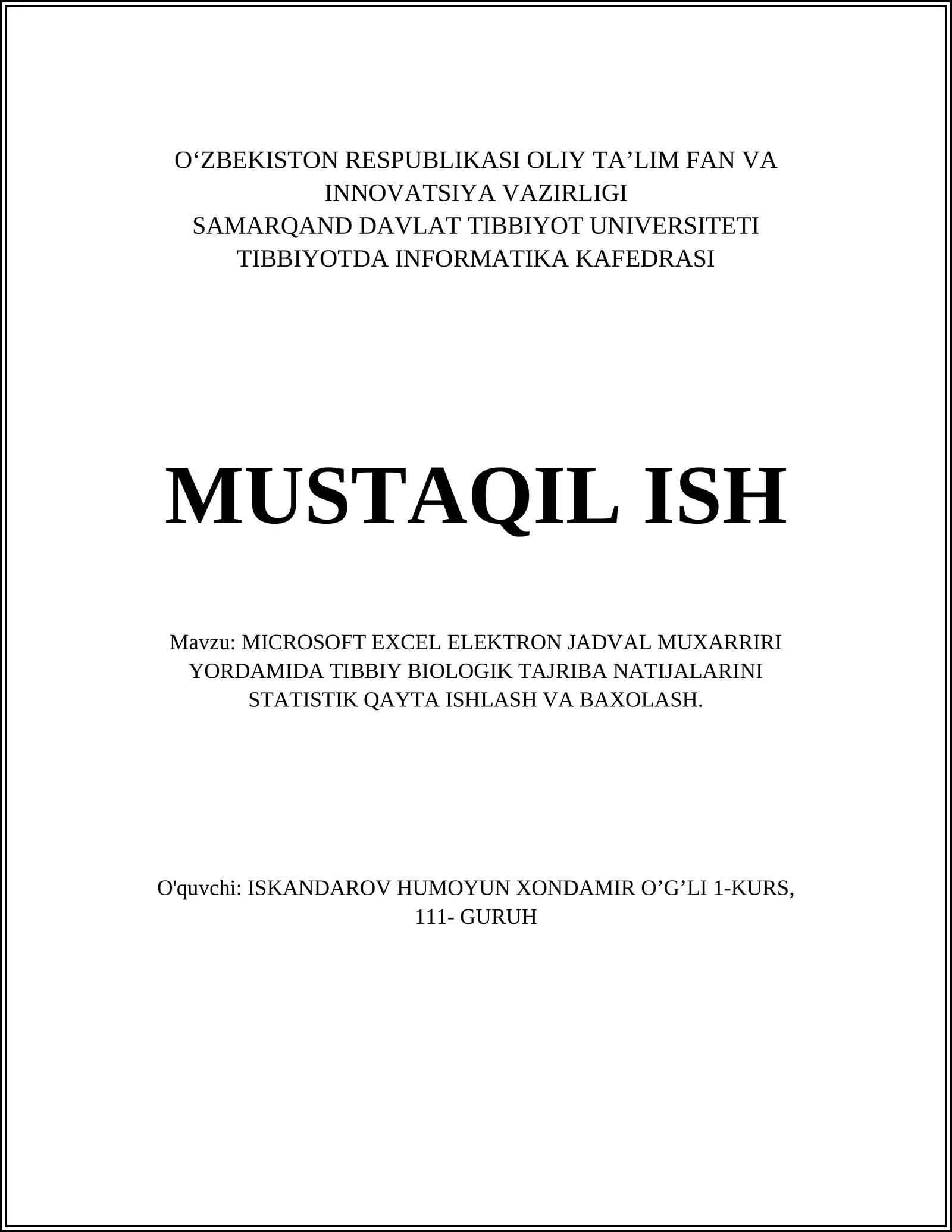 MICROSOFT EXCEL ELEKTRON JADVAL MUXARRIRI YORDAMIDA TIBBIY BIOLOGIK TAJRIBA NATIJALARINI STATISTIK QAYTA ISHLASH VA BAXOLASH