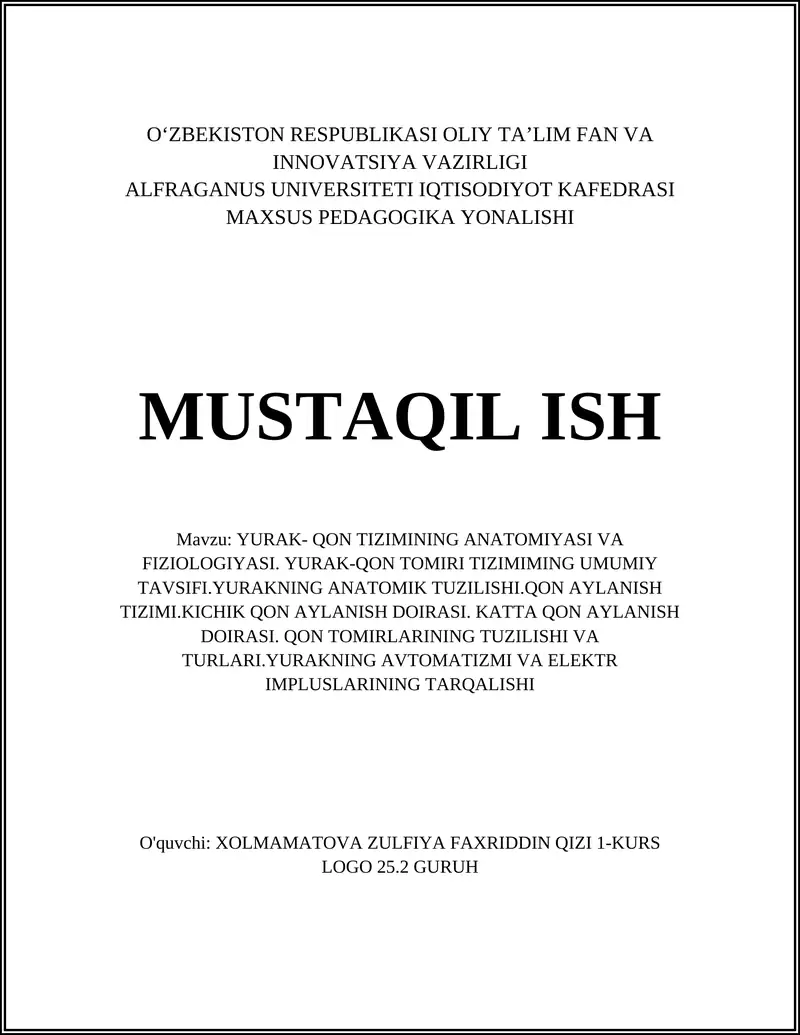 YURAK- QON TIZIMINING ANATOMIYASI VA FIZIOLOGIYASI