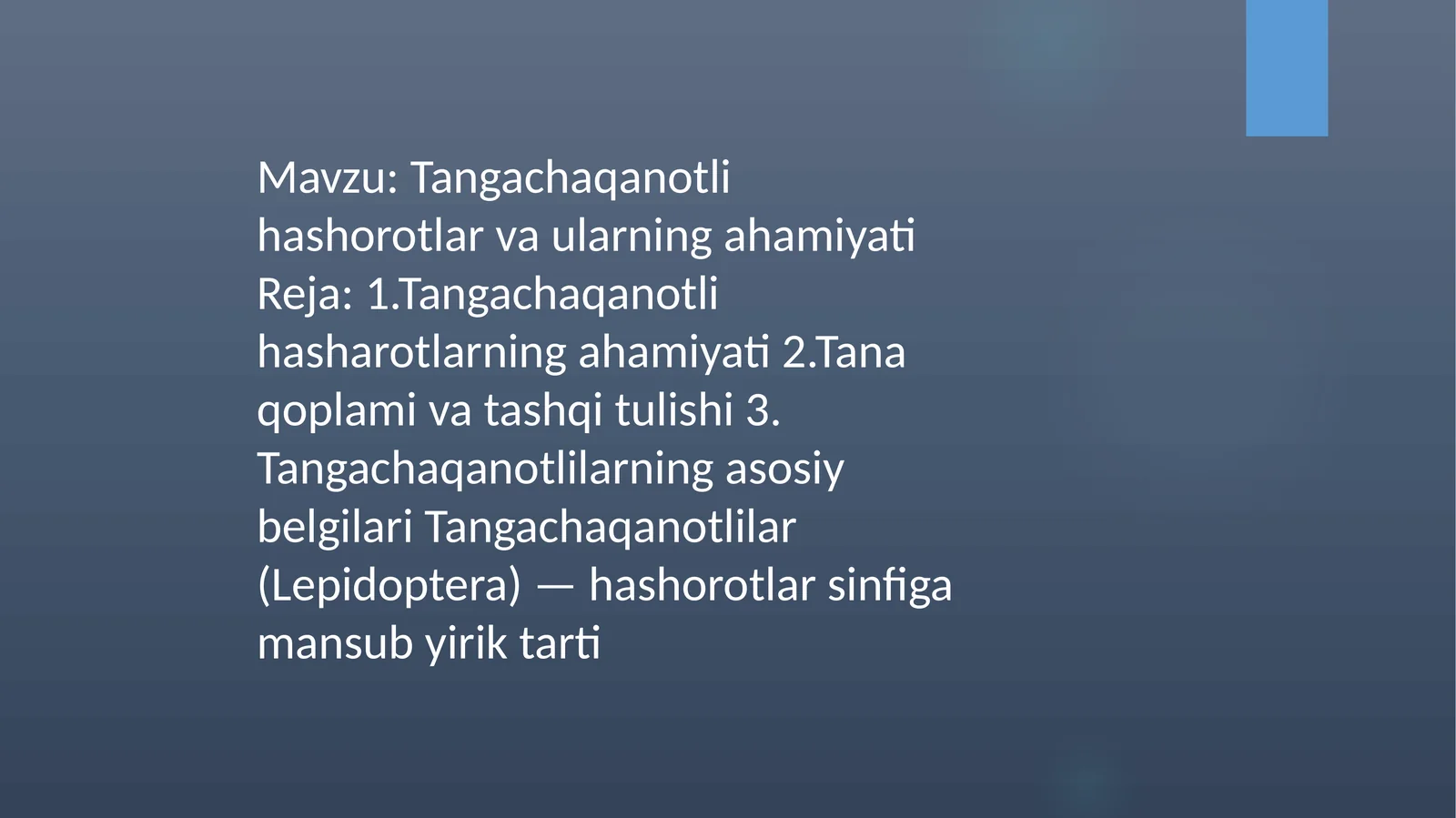 Tangachaqanotli hashorotlar va ularning ahamiyati