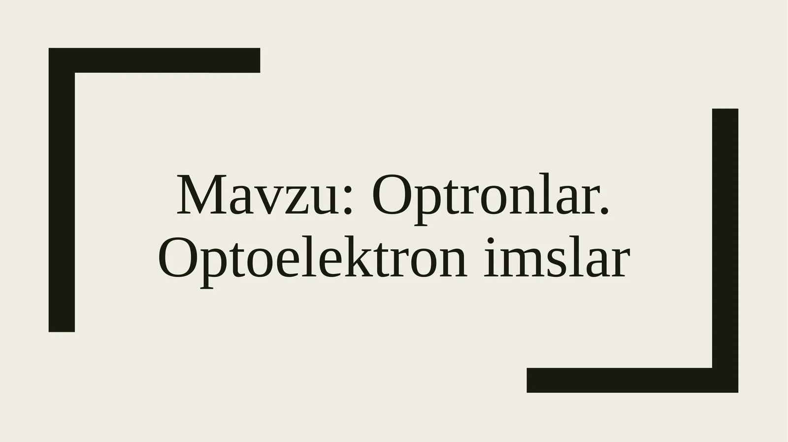 Optronlar. Optoelektron imslar