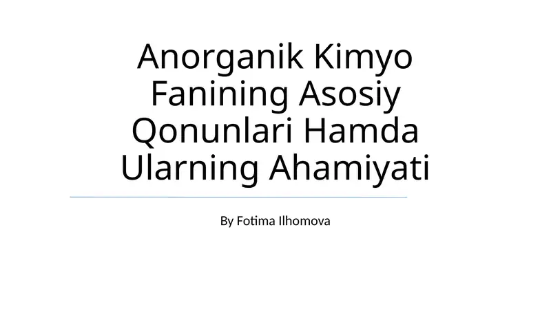 Anorganik Kimyo Fanining Asosiy Qonunlari Hamda Ularning Ahamiyati