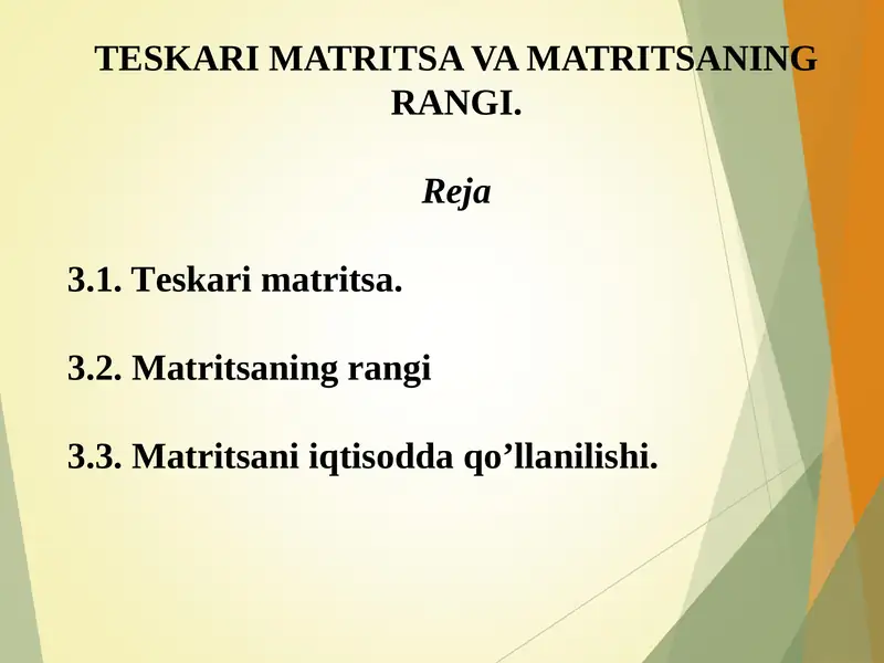TESKARI MATRITSA VA MATRITSANING RANGI