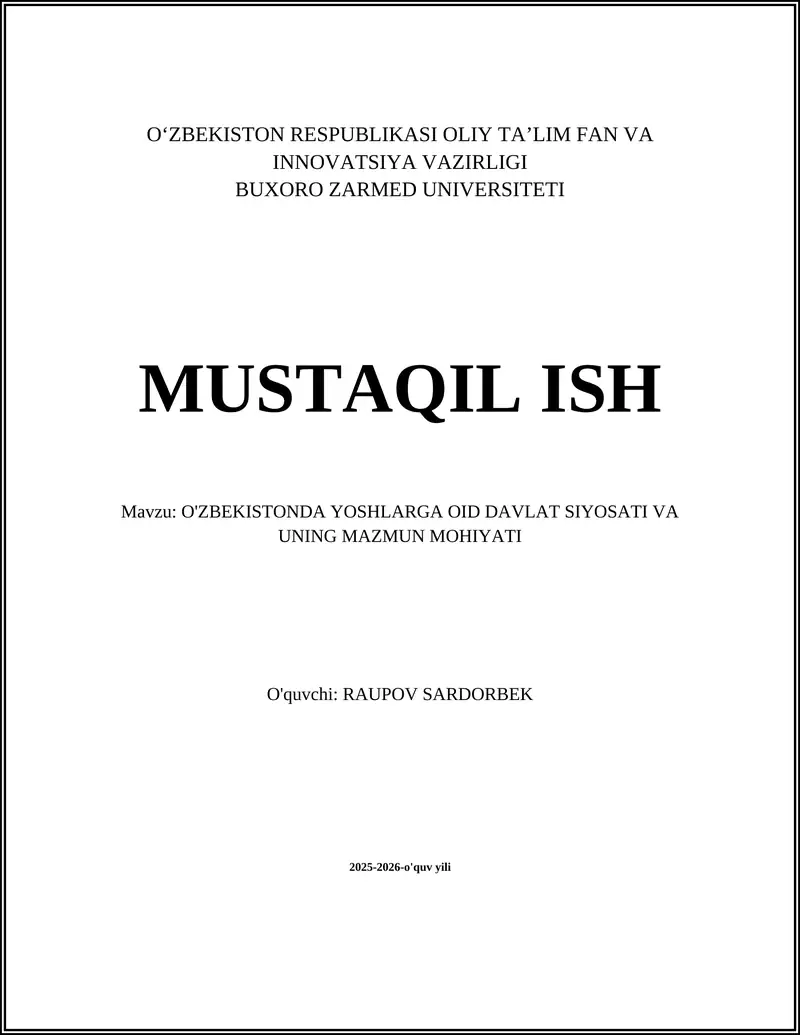 O'ZBEKISTONDA YOSHLARGA OID DAVLAT SIYOSATI VA UNING MAZMUN MOHIYATI