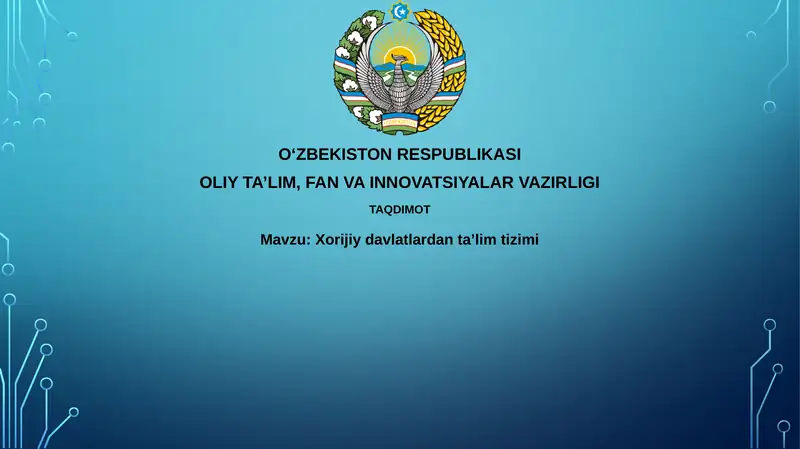 Xorijiy davlatlardan ta'lim tizimi