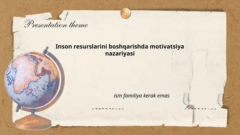 Inson resurslarini boshqarishda motivatsiya nazariyasi