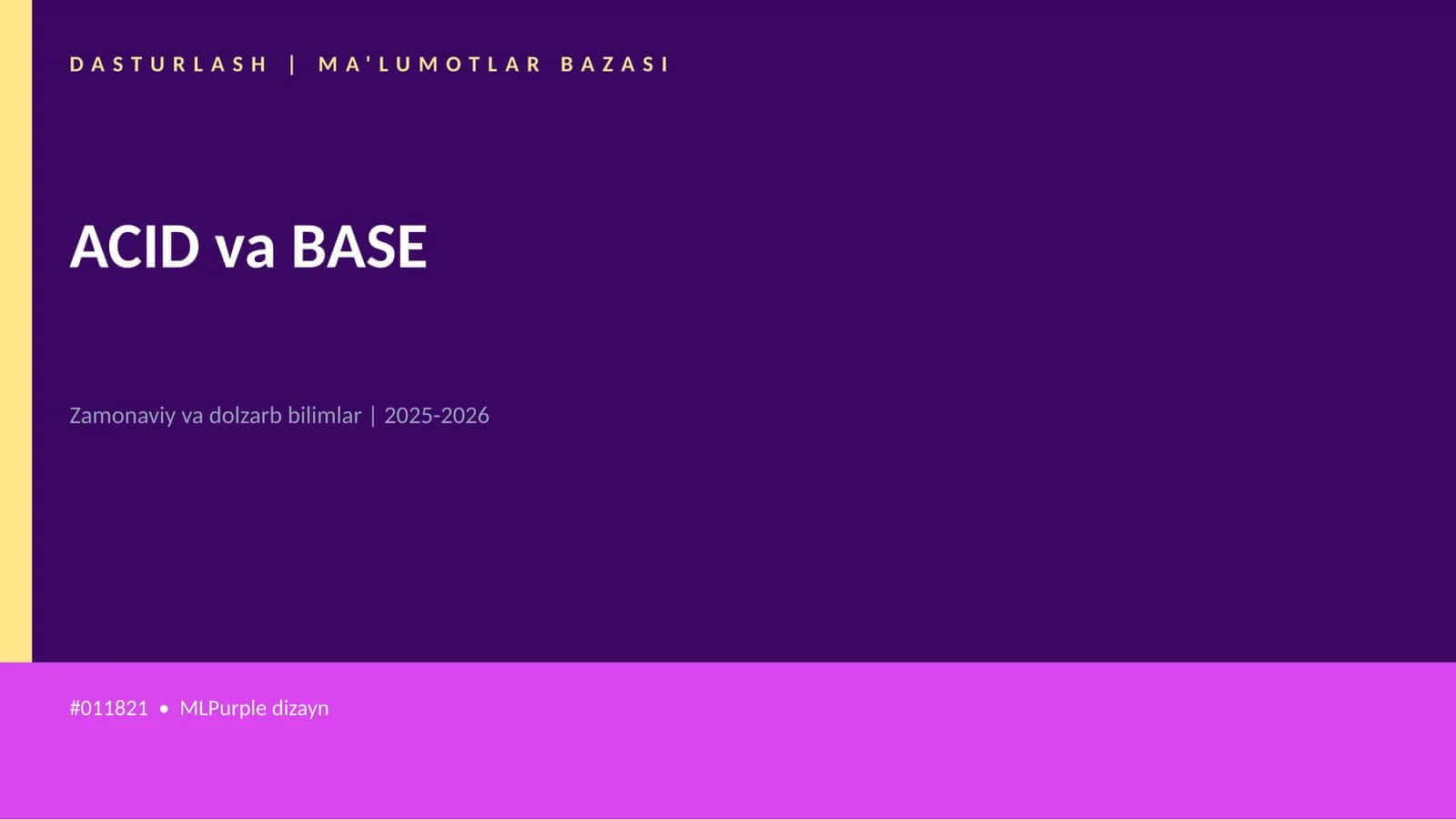 DASTURLASH | MA'LUMOTLAR BAZASI