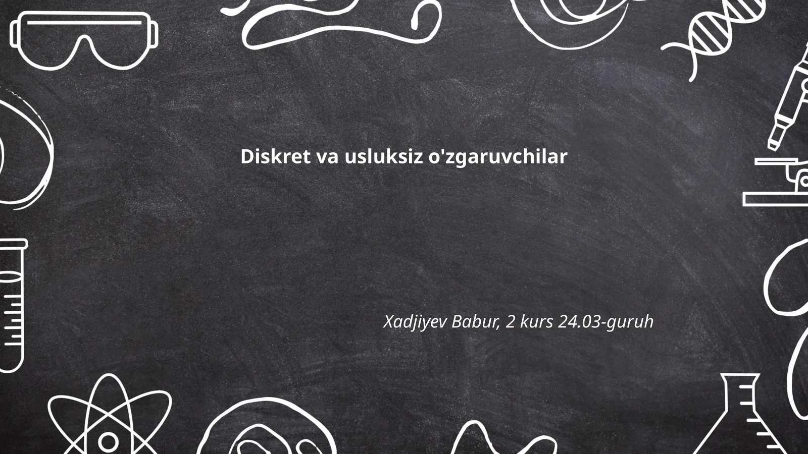 Diskret va usluksiz o'zgaruvchilar