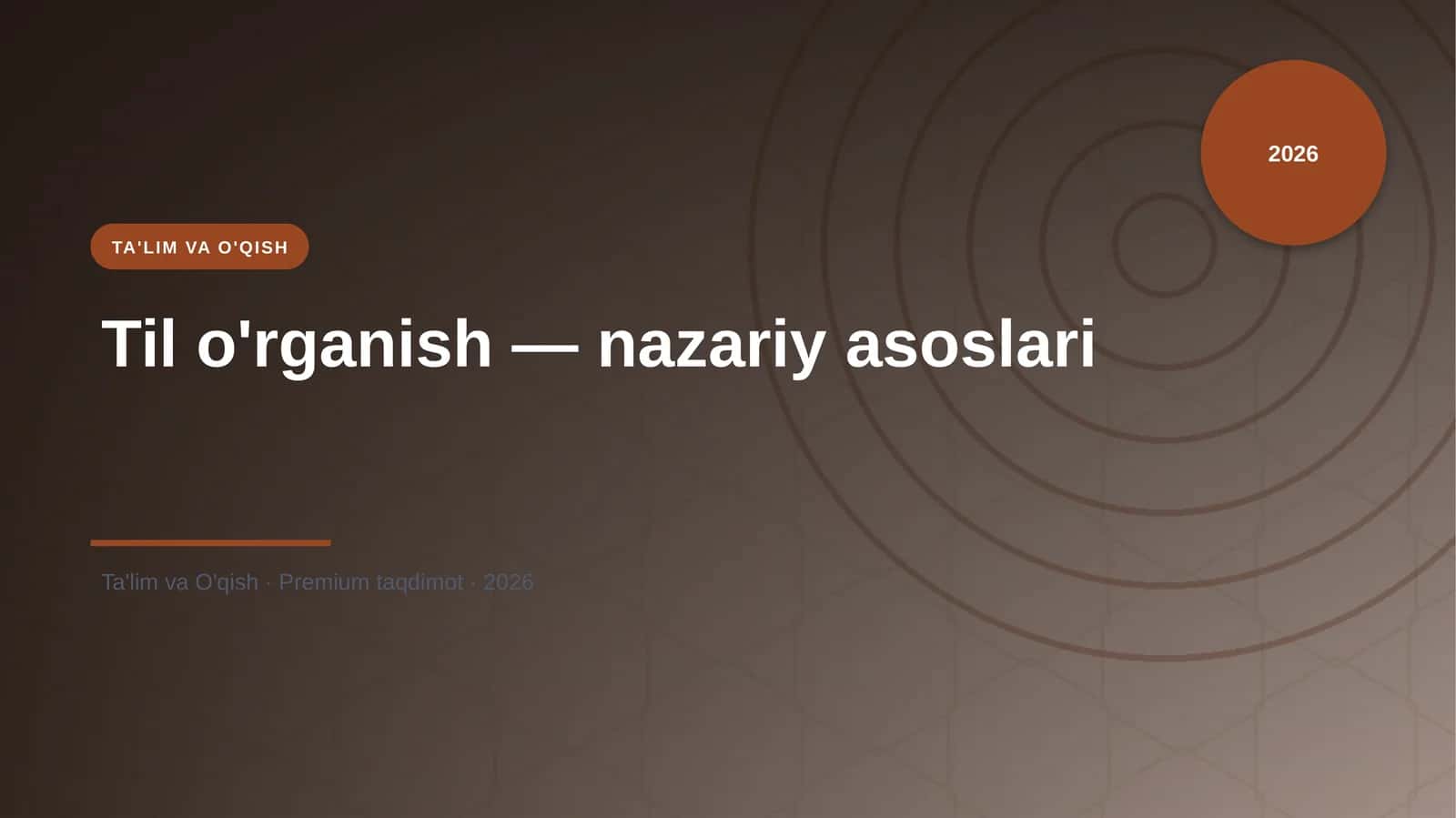 Til o'rganish — nazariy asoslari