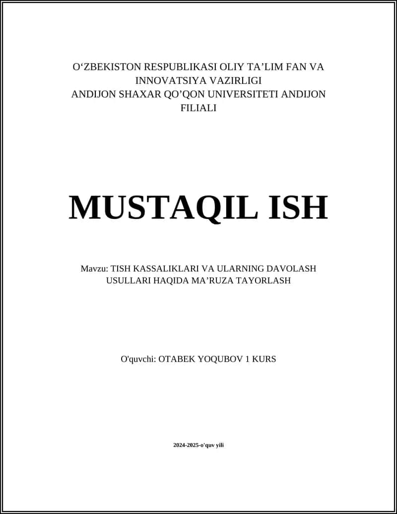 TISH KASSALIKLARI VA ULARNING DAVOLASH USULLARI HAQIDA MA’RUZA TAYORLASH
