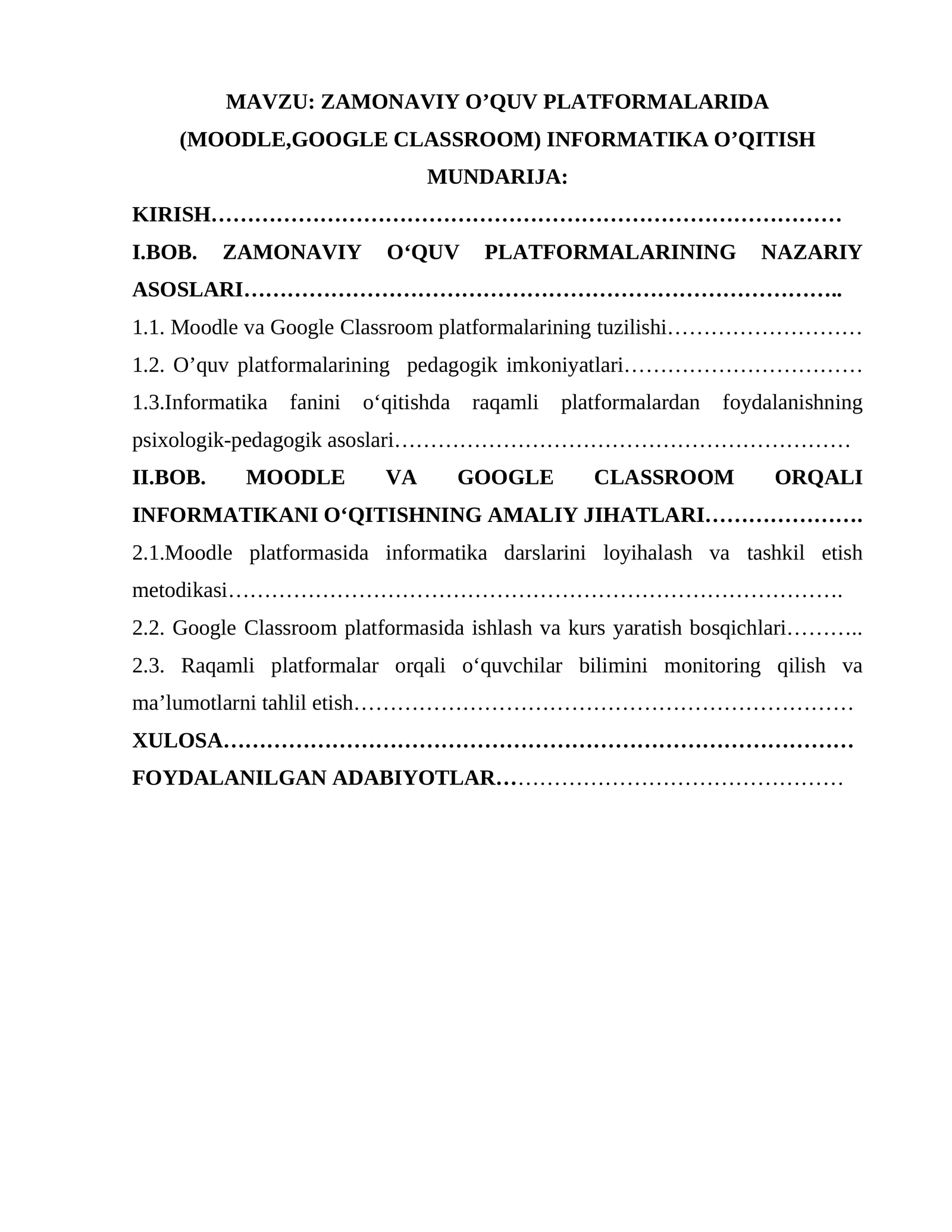 ZAMONAVIY O’QUV PLATFORMALARIDA (MOODLE,GOOGLE CLASSROOM) INFORMATIKA O’QITISH