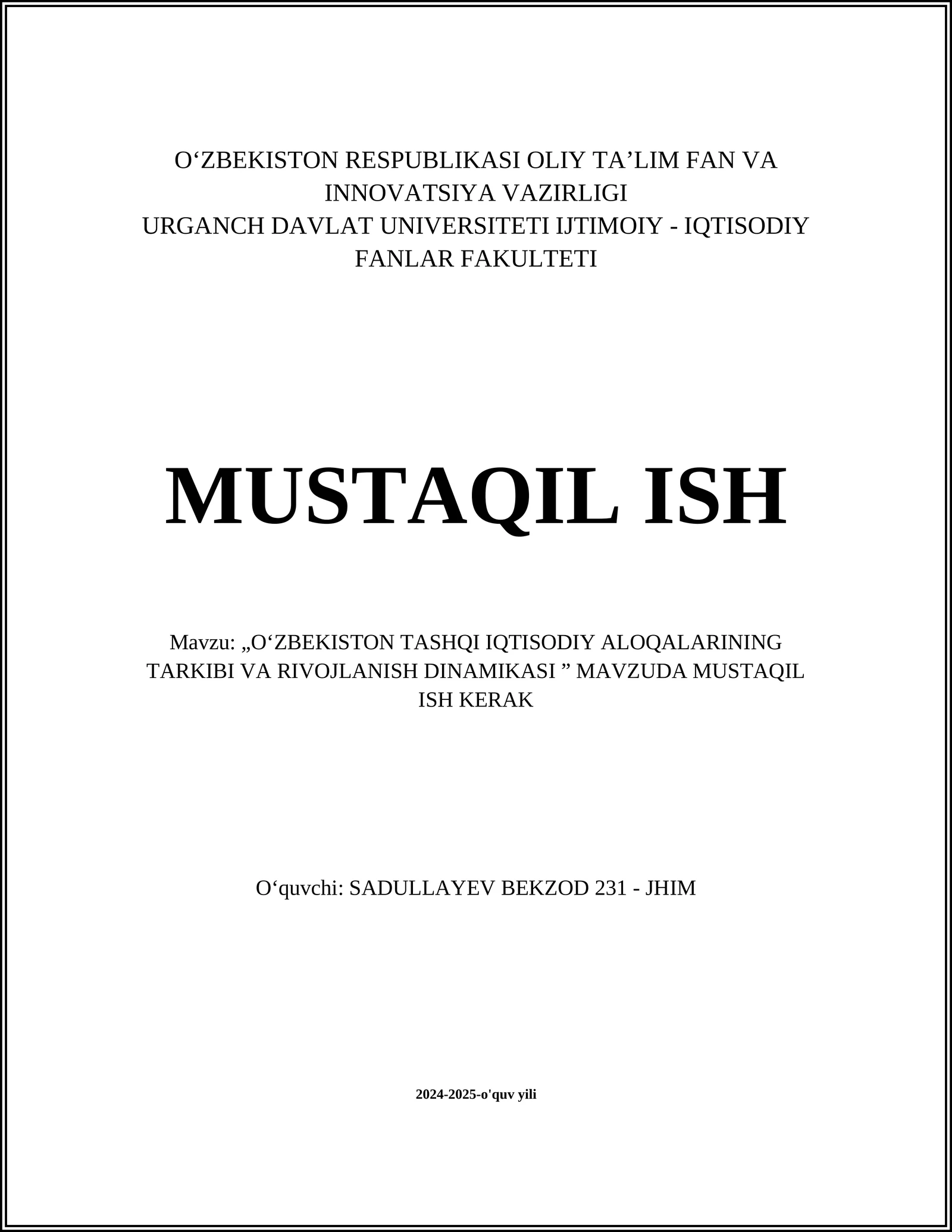 O‘zbekiston tashqi iqtisodiy aloqalarining tarkibi va rivojlanish dinamikasi