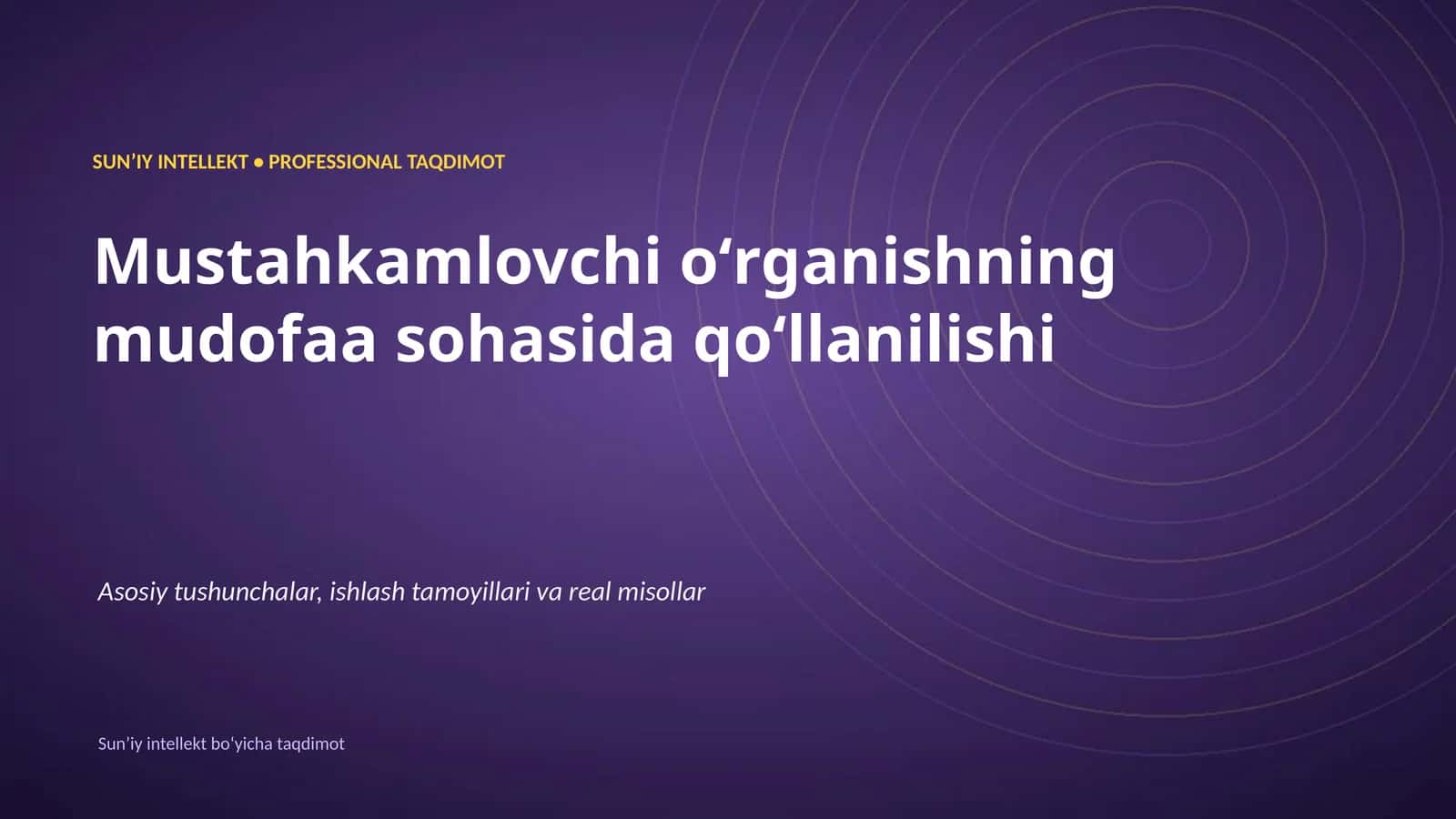 SUNʼIY INTELLEKT • PROFESSIONAL TAQDIMOT